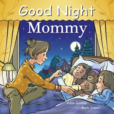 Good Night Mommy by Gamble, Adam