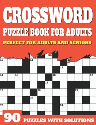 Crossword Puzzle Book For Adults: Large Print Sunday Enjoying Crossword Puzzles For Senior Parents And Grandparents With Solutions by Publication, Jl Shultzpuzzle