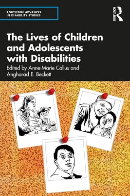The Lives of Children and Adolescents with Disabilities by Beckett, Angharad E.