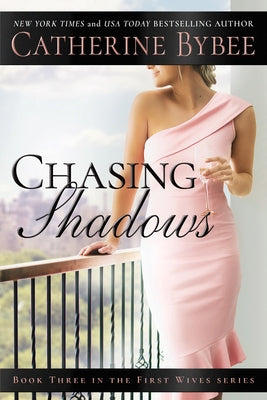 Chasing Shadows by Bybee, Catherine