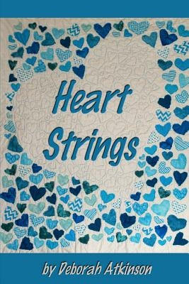Heart Strings by Atkinson, Deborah