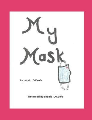 My Mask by Willis, Rita
