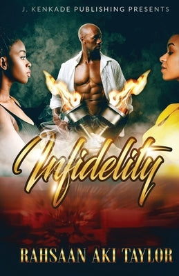 Infidelity by Taylor, Rahsaan Aki