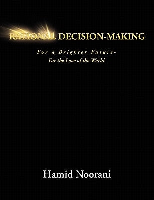 Rational Decision-Making by Noorani, Hamid