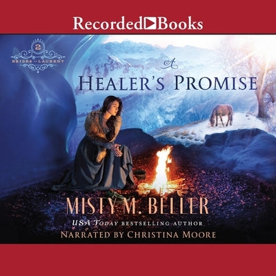 A Healer's Promise by Beller, Misty M.