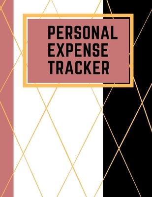 Personal Expense Tracker: Daily Expense Tracker Organizer Log Book Ideal for Travel Cost, Family Trip, Financial Planning 8.5 x 11 Notebook, by Daisy, Adil