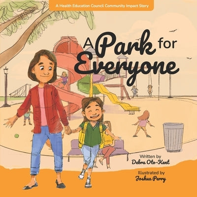 A Park for Everyone by Perry, Joshua