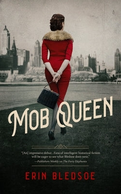 Mob Queen by Bledsoe, Erin