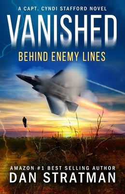 Vanished Behind Enemy Lines by Stratman, Dan