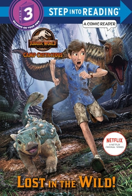 Lost in the Wild! (Jurassic World: Camp Cretaceous) by Behling, Steve