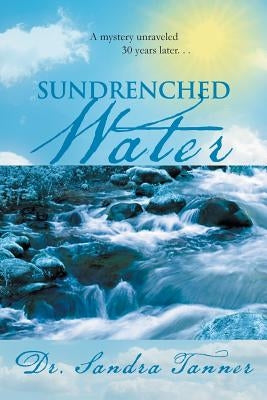 Sundrenched Water by Tanner, Sandra