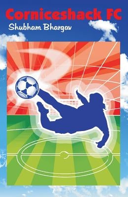 Corniceshack FC by Bhargav, Shubham