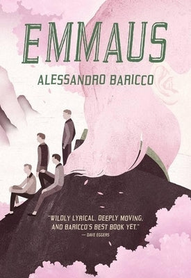 Emmaus by Baricco, Alessandro