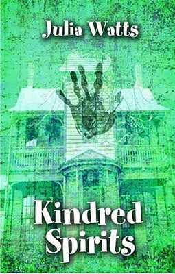 Kindred Spirits by Watts, Julia