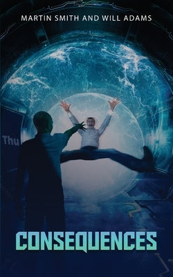 Consequences by Smith, Martin