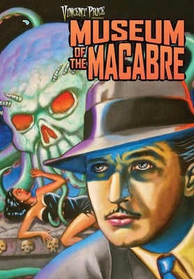 Vincent Price: Museum of the Macabre by Dopp, Lj