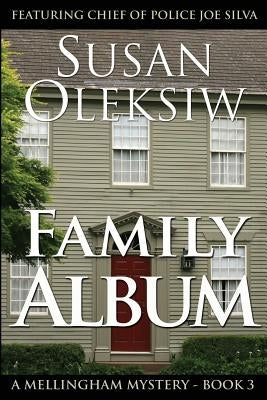 Family Album by Oleksiw, Susan