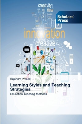 Learning Styles and Teaching Strategies by Prasad, Rajendra