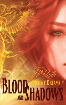 Blood and Shadows by Roth, Jp