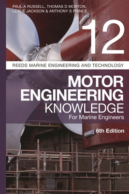 Reeds Vol 12: Motor Engineering Knowledge for Marine Engineers by Russell, Paul Anthony