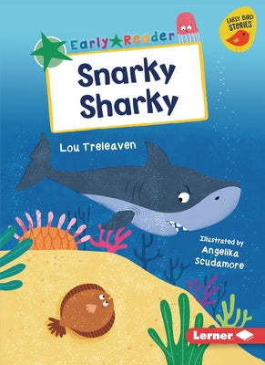Snarky Sharky by Treleaven, Lou