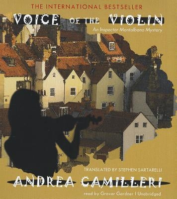 Voice of the Violin: An Inspector Montalbano Mystery by Camilleri, Andrea