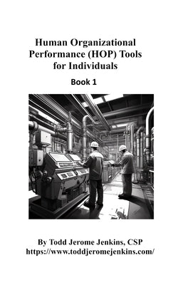 Human Organizational Performance (HOP) Tools for Individuals by Jenkins, Todd Jerome