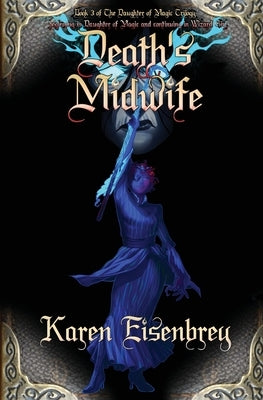 Death's Midwife by Eisenbrey, Karen