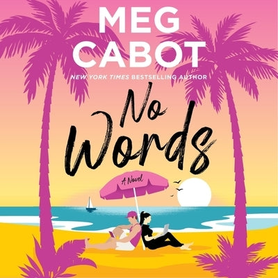 No Words by Cabot, Meg