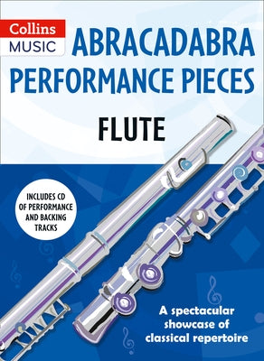 Abracadabra Performance Pieces: Flute by Hussey, Christopher