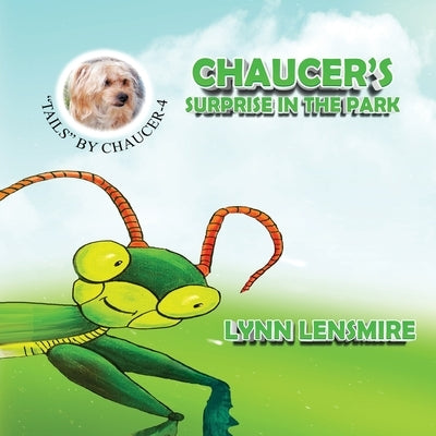 Chaucer's Surprise in the Park by Lensmire, Lynn