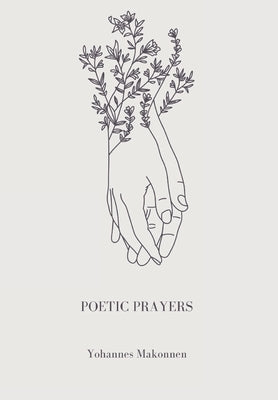 Poetic Prayers by Makonnen, Yohannes