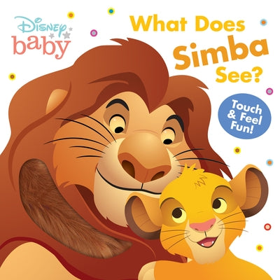 Disney Baby: What Does Simba See? by Disney Books