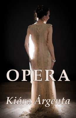 Opera by Argenta, Kiara