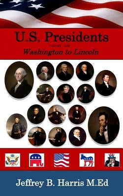 U.S. Presidents: Fast and Fun Facts by Harris, Jeffrey Bruce