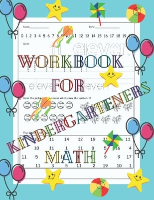 Workbook For Kindergarteners Math: 1st Grade Math Workbook Addition And Subtraction, Age 4-7, Size 8,5x11 by O'Connor, Meryl
