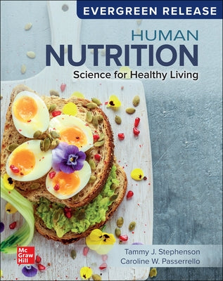 Loose Leaf Human Nutrition: Science Healthy Living, 2026 Release by Stephenson, Tammy J.