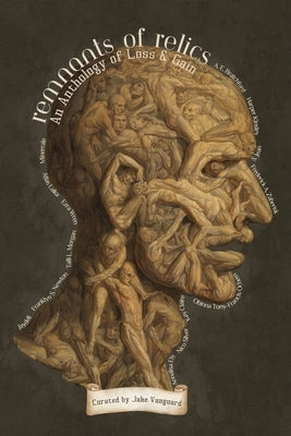 Remnants of Relics by Vanguard, Jake