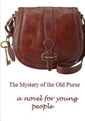 The Mystery of the Old Purse by Read, Richard