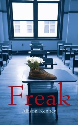 Freak by Kenney, Allison