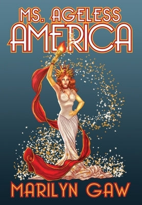 Ms. Ageless America by Gaw, Marilyn