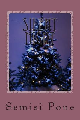 Silent Night: ...a tale for Christmas... by Pone, Semisi