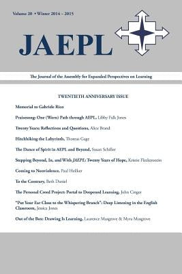 Jaepl: The Journal of the Assembly for Expanded Perspectives on Learning Volume 20 (Winter 2014-2015) by Trapp, Joona Smitherman