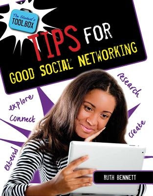 Tips for Good Social Networking by Bennett, Ruth