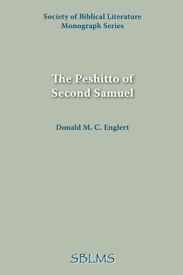 The Peshitto of Second Samuel by Englert, Donald M. C.