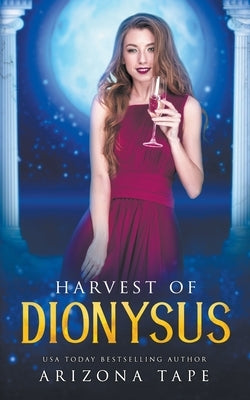 Harvest Of Dionysus by Tape, Arizona