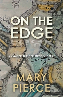 On the Edge by Pierce, Mary