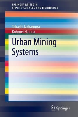 Urban Mining Systems by Nakamura, Takashi