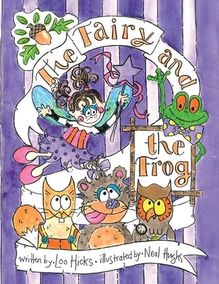 The Fairy and the Frog by Hicks, Loo