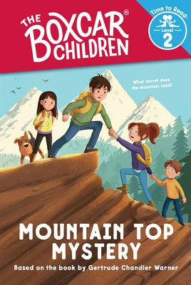 Mountain Top Mystery (the Boxcar Children: Time to Read, Level 2) by Warner, Gertrude Chandler